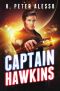 [The Jamie Hawkins Saga 01] • Captain Hawkins